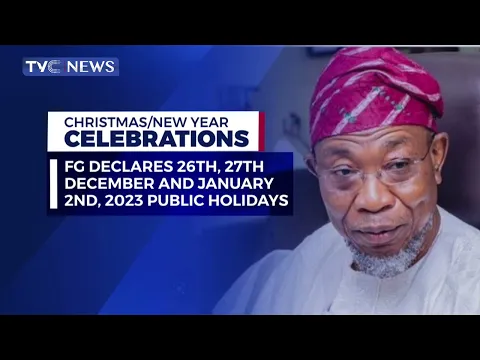 Download MP3 Aregbesola Declares 26th, 27th December and January 2ND, 2023 Public Holidays