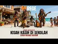 Lagu KISAH KASIH DI SEKOLAH (OBBIE MESSAKH) - Cover versi Reggae by MEREGE