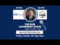 Mayor Walsh host of the Bob Lonsberry Show