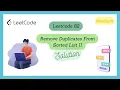 Remove Duplicates from Sorted List II Leetcode 82 Linked List