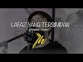 Download Lagu Lafaz Yang Tersimpan - Original Cover by Fitri Haris