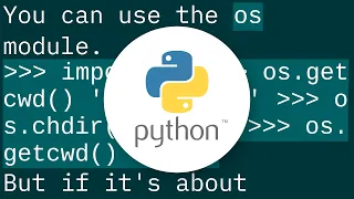 How to current directory in Python shell