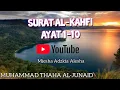 Lagu SURAT AL-KAHFI AYAT 1-10  -muhammad thaha Al Junaid- (miesha Adzkia Alesha)