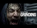 Download Lagu KEEP ON GRINDING - Powerful Motivational Speech Video (Featuring Coach Pain)