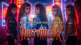 rustyriffsx setitis tangis yang tersisa remastered nostalgia rock kapak malaysia