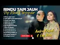 Download Lagu Andra Respati Ft Eno Viola - RINDU TAPI JAUH - SATU HATI UNTUK SELAMANYA || LAGU MINANG TERPOPULER