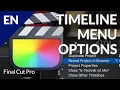 Utilizing the Timeline Menu in Final Cut Pro