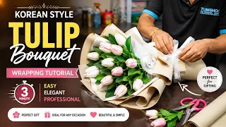 Korean Style Tulip Bouquet Wrapping Step by Step