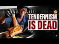 Destination Smokehouse says Tendernism is DEAD