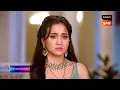 Download Lagu Ufff…Yeh Love Hai Mushkil | उफ़्फ़... ये लव है मुश्किल | Ep 77 | Coming Up Next