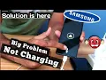 major charging problem in Samsung Smartphones | Samsung Moisture detect In Charger/usb port