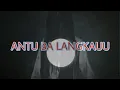 Download Lagu JERITA ANTU BA LANGKAUU!!! ENSERA IBAN , JERITA ANTU IBAN!! 