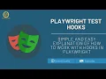 Playwright hooks