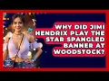 Download Lagu Why Did Jimi Hendrix Play The Star Spangled Banner At Woodstock? - We Go To Festivals