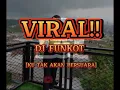 Lagu VIRAL!!! DJ FUNKOT [KU TAK AKAN BERSUARA] (NIKE AEDILA) DJ ASIK!!!