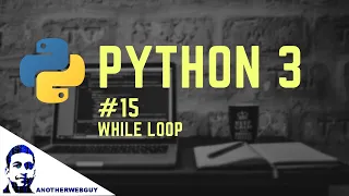While Loops in Python Python Tutorial Series