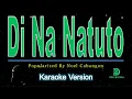 Noel Cabangon - Di Na Natuto (karaoke version)