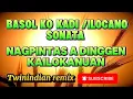 Download Lagu ✨💫BASOL KO KADI// ILOCANO SONATA NAGPINTAS A DINGGEN💫✨