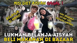 Download BELANJA SI MANIS DI BAZAAR,MISI DIET AISYAH GAGAL MP3