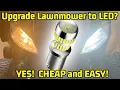 How to upgrade your lawn tractor headlights to LED - CHEAP and EASY