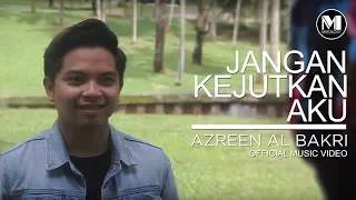 Download OST DIA | Azren Al Bakri - Jangan Kejutkan Aku (Official Music Video) MP3