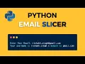 Email Slicer in Python - How to Cut and Paste Email Data