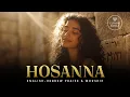 Lagu Hosanna (Hoshia Na) | English Hebrew Messianic Worship Song