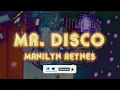 Manilyn Reynes - Mr Disco (Official Lyric Video)