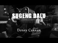 Download Lagu Sugeng Dalu - Denny Caknan ( Acoustic Karaoke )