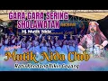 Lagu GARA GARA SERING SHOLAWATAN - HJ MUTIK NIDA PRKES PUTRI MNC LIVE KEBONAGUNG