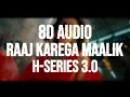 Download Lagu Raaj Karega Maalik | Maalik (8D AUDIO) Rajkummar Rao Manushi,Chhillar |Sachin–Jigar|Akasa,MC SQUARE