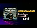 Download Lagu Russian Bandana Lo-Fi by Dhandha Noyliwala