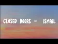 Download Lagu Closed Doors - Ismail (Lyric)