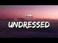 Download Lagu sombr - undressed (Lyrics)