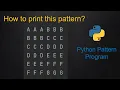 131 Python Pattern Program - Alphabet Square Pattern without any pre-defined method using while loop
