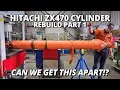 It s STUCK Can We Get This BIG Cylinder Apart Hitachi ZX470 Cylinder Rebuild Part 1