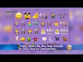 There Won t Be Any New Emojis In 2021 Due to Coronavirus