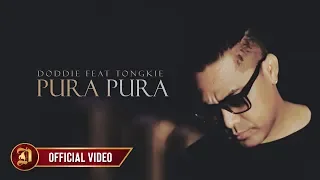 Download Doddie Latuharhary Feat Tongky Ortegas - Pura Pura (Official Music Video) MP3