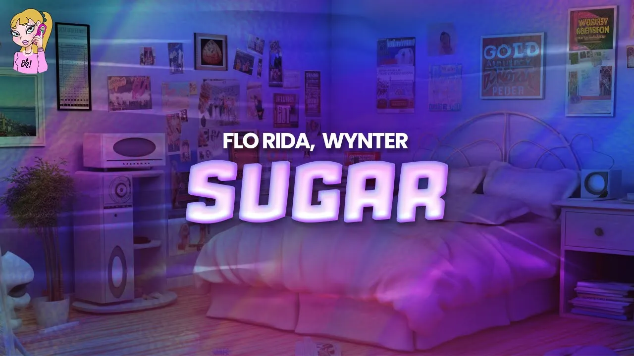 Flo Rida feat. Wynter - Sugar // Lyrics Flo Rida feat. Wynter - Sugar // Lyrics