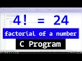 C Program to find the factorial of a number