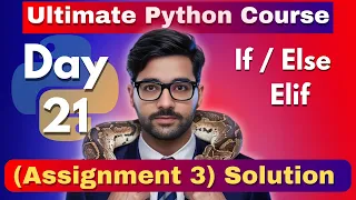 Solution Assignment 3 If Else Elif statements Python tutorial Day 21