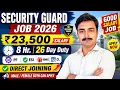 Security Guard Job 2026 8 Hr 26 Day Duty 23 500 Salary PF ESI Bonus CL Direct Joini