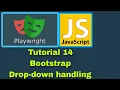 Playwright with JavaScript - 14 Bootstrap Drop-down Handling