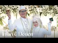 Intan \u0026 Deden Wedding Full Video | 13 Mei 2023