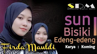 Download Firda Mauldi - Sun Bisiki Edeng-edeng || New Release (Original Music Video) MP3
