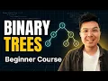 Solve Binary Tree LeetCode Problems - Full Course