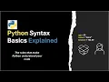 Python Syntax Basics Explained Learn the Rules of Python in 8 Minutes