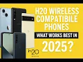 H2O Wireless Compatible Phones What Works Best in 2025