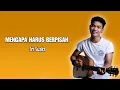 Download Lagu Mengapa Harus Berpisah - Tri Suaka (Lirik Lagu)