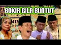 Bokir gila Buntut #topengbetawi #bokir #lenongbetawi #mandra
